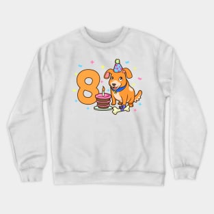 I am 8 with dog - kids birthday 8 years old Crewneck Sweatshirt